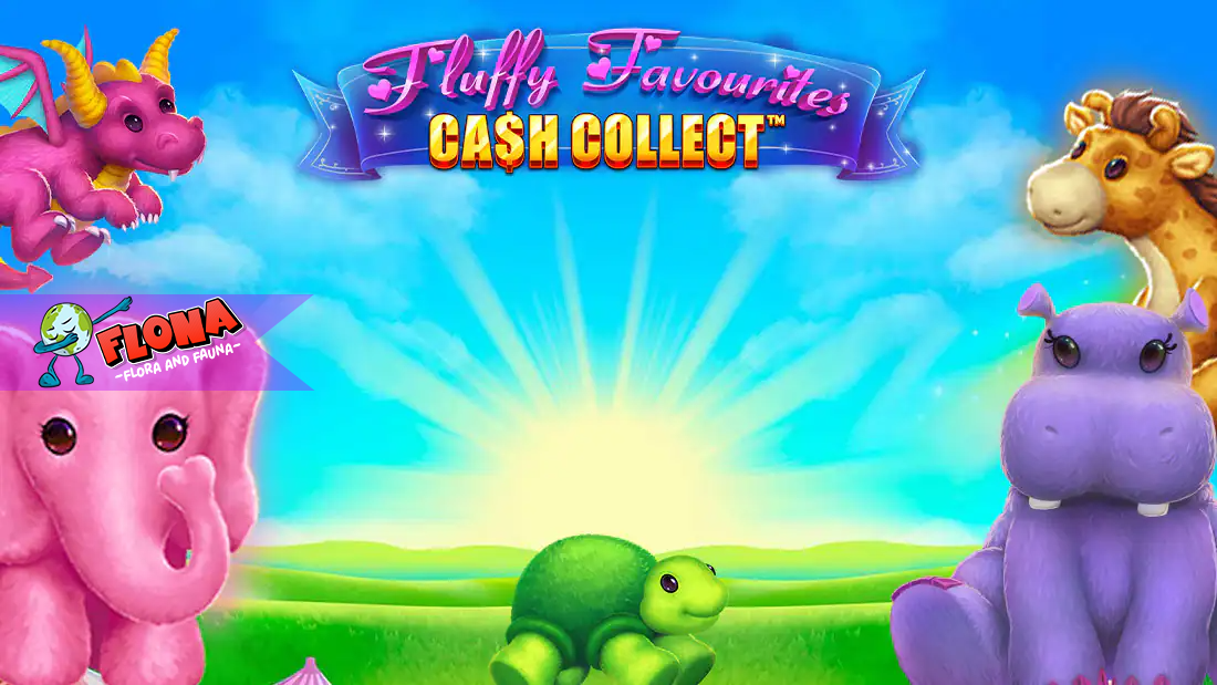 Fluffy Favourites Cash Collect: Mesin Slot Online Bertema Mainan dari Playtech